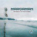 Margaman - No Time To Waste (Original Mix)