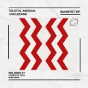 Tolstoi, Andsan, Unclesand - Quartet (Makanan Remix)