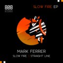 Mark Ferrer - Straight Line (Original Mix)