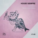 Liam Garcia - House Siempre (Original Mix)