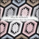 Mindfulness Slow Life Assistant - Atlantic Ocean & Self Talk