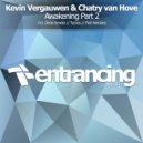 Kevin Vergauwen & Chatry Van Hove - Awakening (Tycoos Remix)