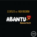 DJ Satelite Feat. Fredy Massamba - Abantu (DJ Satelite Mix)