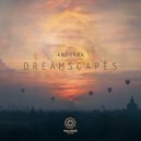 Andorra - Dreamer\'s Escape (Original Mix)