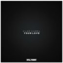Vlad Varel - Your Love (Radio Edit)