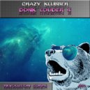 Crazy Klubber - Young (Re Donk\'ed Mix)
