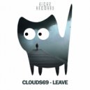 Clouds69 - Leave