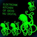 Elektronik Kitchen Of Ideas - Nu Digital
