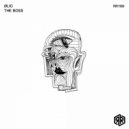ØLIC - The Boss (Original Mix)