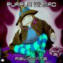 Purple Wizard - Do Not Touch