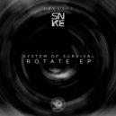 System Of Survival - Rotate (Original Mix)