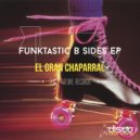 El Gran Chaparral - Make It Better (Somiak Remix)