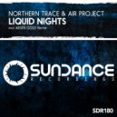 Northern Trace & Air Project - Liquid Nights