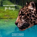 Maxim Andreev - Go Away