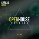 Crpl3d - Get On (Original Mix)