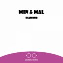 Min & Mal - Diamond