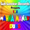 Sub London - Mahna Mahna (Sovereign 2Step Dub Mix)