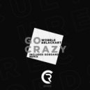 Wobble&BlackArt - Go Crazy