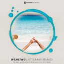 WeAreTwo - Last Summer (Mr Melo Moombathon Remix Edit)