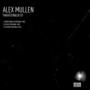Alex Mullen - Issues