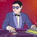 Radicall - Laidback (Original Mix)