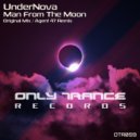 UnderNova - Man From The Moon (Agent 47 Remix)