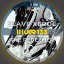 Slave Xeroe - Disparate Love (Original Mix)