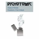 Vlada D\'Shake - Fat A Wak (Original Mix)