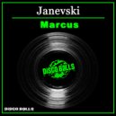 Janevski - Marcus (Original Mix)