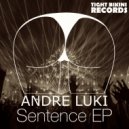 Andre Luki - Sentence (Original Mix)