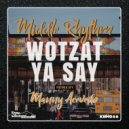 Middle Rhythm - Wotzat Ya Say (Manny Acevedo Remix)