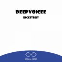 DeepVoicee - Backstreet