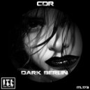 CDR - Dark Berlin