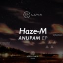 Haze-M - Anupam