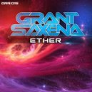 Grant Saxena - Ether (Original Mix)