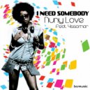 D.J. Nuny Love feat. Yssamar - I Need Somebody