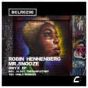 Robin Hennenberg, Mr. Snooze - Onyx (Vily Vinilo Remix)