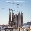Morning Chill Out Playlist - Mood for Boutique Hotels - Alto Sax Bossa