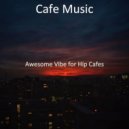 Cafe Music - Ambience for Cozy Coffee Shops ()