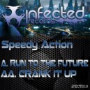 Speedy Action - Crank It Up