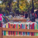 Hotel Lobby Music - Luxurious Alto Sax Bossa Solo - Vibe for Hip Cafes ()
