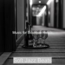 Soft Jazz Beats - Background for Cozy Coffee Shops