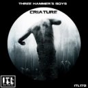 Three Hammer´s Boys - Criature