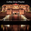 Coffee Shop Playlist - Friendly Moments for Summertime