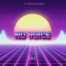 Dr. Rein & GerHard - No Voice