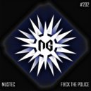 Mustec - Fuck The Police