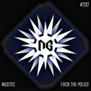 Mustec - Fuck The Police (Kevin Wesp Remix)