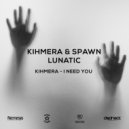 Kihmera - I Need You (Original Mix)