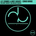 Lee Coombs & Andy Hughes - Congo Bongo (OHMYBOY Remix)