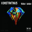 Konstantinus - Sibi Bibi (Original Mix)